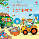 TAPLIN SAM - IL CANTIERE. LIBRI TATTILI SONORI. EDIZ.