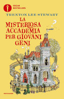 STEWART TRENTON LEE - LA MISTERIOSA ACCADEMIA PER GIOVANI GENI