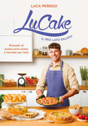 LUCA PEREGO - LUCAKE. IL MIO LATO SALATO