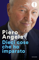 PIERO ANGELA - DIECI COSE CHE HO IMPARATO