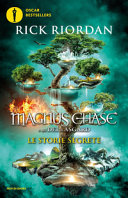RICK RIORDAN - MAGNUS CHASE E GLI DEI DI ASGARD. LE STO