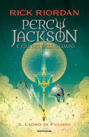RICK RIORDAN - Il ladro di fulmini (Percy Jackson e gli dei dell'Olimpo #1)