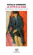 NATALIA GINZBURG - La città e la casa