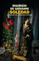 DE GIOVANNI MAURIZIO - Soledad. Un dicembre del commissario Ricciardi