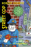 COOVER ROBERT, SPIEGELMAN ART - Street Cop