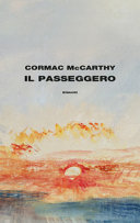 CORMAC MCCARTHY - Il passeggero