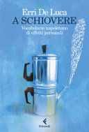 ERRI DE LUCA - A schiovere