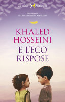 KHALED HOSSEINI - E L'ECO RISPOSE