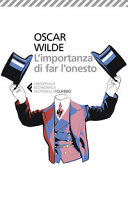 WILDE OSCAR - L'importanza di far l'onesto