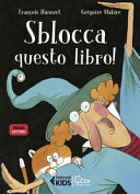 HANOZET FRANCOIS - SBLOCCA QUESTO LIBRO