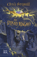 WORMELL CHRIS - IL POSTO MAGICO