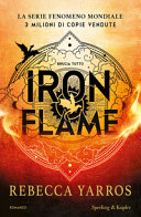 REBECCA YARROS - Iron Flame