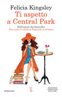 FELICIA KINGSLEY - Ti aspetto a Central Park