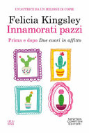 FELICIA KINGSLEY - Innamorati pazzi