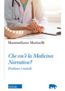 MARINELLI MASSIMILIANO - CHE COS'E' LA MEDICINA NARRAT.