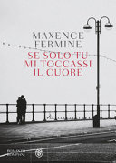FERMINE MAXENCE - SE SOLO TU MI TOCCASSI IL CUORE