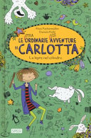 A. PANTERMULLER,D.KOHL - Carlotta. La lepre nel cilindro