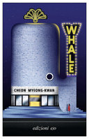 MYEONG-KWAN, CHEON - Whale