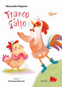 ROGANTE, DE LUCA - FRANCO IL GALLO