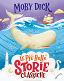 BORDIGLIONI STEFANO - MOBY DICK. EDIZ. A COLORI