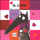Il lupo che cercava l'amore