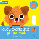 AAVV - CUCU CAGNOLINO GLI ANIMALI