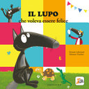 ORIANNE LALLEMAND - …L…ONORE T - IL LUPO CHE VOLEVA ESSERE FELICE