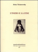 NÈmirovsky IrËne - L'inizio e la fine
