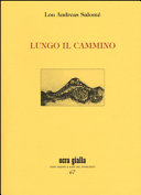 SALOMÈ LOU ANDREAS - Lungo il cammino