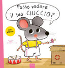 GUIDO VAN GENECHTEN - Posso vedere il tuo ciuccio? Ediz. a colori