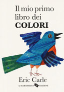 CARLE - Il mio primo libro dei colori