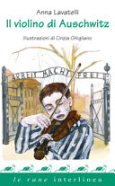 ANNA LAVATELLI - IL VIOLINO DI AUSCHWITZ
