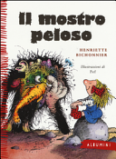 BICHONNIER HENRIETTE; PEF - Il mostro peloso