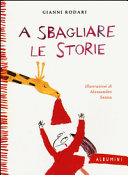 RODARI G - A sbagliare le storie