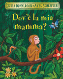 DONALDSON JULIA - Dov'e la mia mamma?