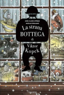 ANNE-CLAIRE L…VEQUE & NICOLAS - STRANA BOTTEGA DI VIKTOR KOPEK