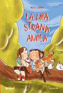 ALICE COPPINI - La mia strana amica