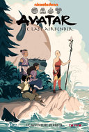 GENE LUEN YANG - Avatar. The Last Airbender. Le avventure perdute – I racconti del Team Avatar