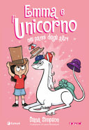 DANA SIMPSON - EMMA E L'UNICORNO. NEI PANNI DEGLI ALTRI