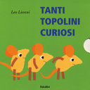 LIONNI LEO - tanti topolini curiosi