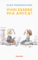 S. MORGENSTERN - vuoi esere mia amica ?