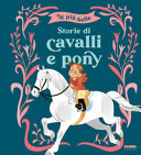 AA.VV. - LE PIU BELLE STORIE DI CAVALLI E PONY