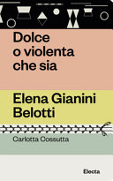 CARLOTTA COSSUTTA - ELENA GIANINI BELOTTI