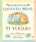 MCBRATNEY SAM - Indovina Quanto Bene ti Voglio