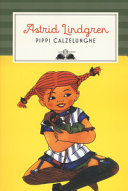 ASTRID LINDGREN - Pippi Calzelunghe