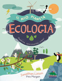 LITTON JONATHAN - IL MIO PIANETA - ECOLOGIA