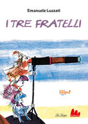 LUZZATI - I TRE FRATELLI