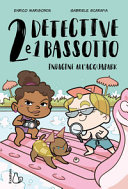 MARIGONDA, ENRICO - INDAGINE ALL'ACQUAPARK. 2 DETECTIVE E 1