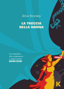 BRONSKY ALINA - La treccia della nonna