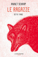 SCHAAP ANNET - Le ragazze: Sette fiabe